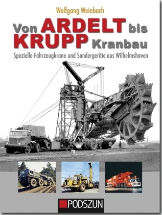 Von Ardelt bis Krupp Kranbau - Wolfgang Weinbach