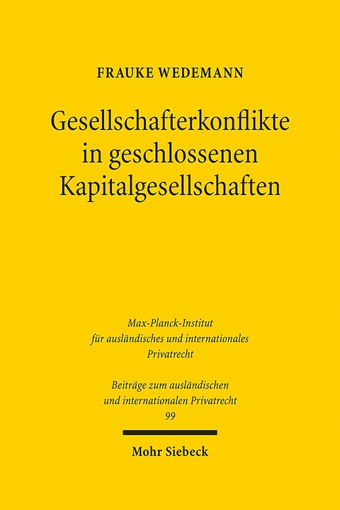 Gesellschafterkonflikte in geschlossenen Kapitalgesellschaften - Frauke Wedemann