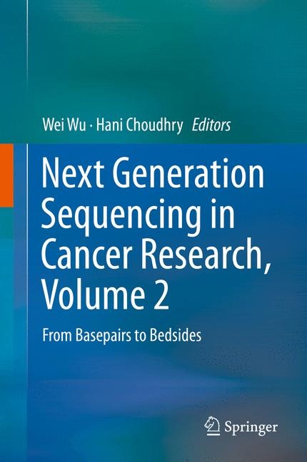 Next Generation Sequencing in Cancer Research, Volume 2 - 