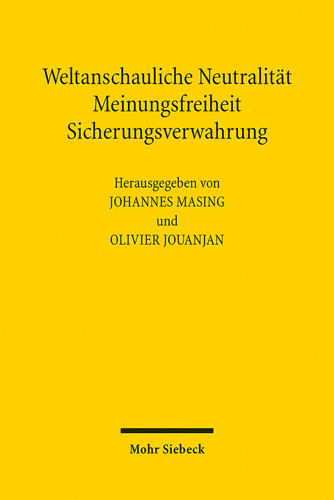 Weltanschauliche Neutralität, Meinungsfreiheit, Sicherungsverwahrung - 