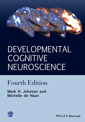 Developmental Cognitive Neuroscience -  Michelle D. H. de Haan,  Mark H. Johnson