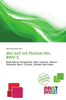 Wo Soll ich Fliehen Hin, BWV 5 - 