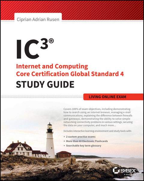 IC3: Internet and Computing Core Certification Living Online Study Guide -  Ciprian Adrian Rusen