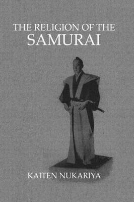 Religion Of The Samurai -  Kaiten Nukariya