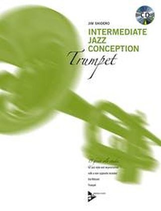 Intermediate Jazz Conception Trumpet, w. Audio-CD - Jim Snidero