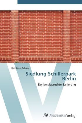 Siedlung Schillerpark Berlin - Konstanze Scholze