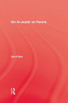 Ibn Al-Jazzar On Fevers -  Gerrit Bos