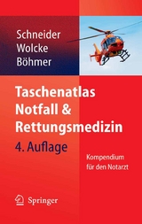 Taschenatlas Notfall & Rettungsmedizin - 