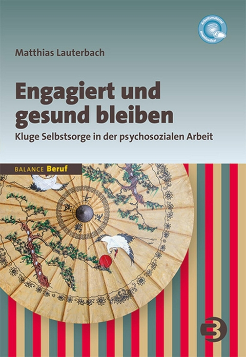 Engagiert und gesund bleiben - Matthias Lauterbach