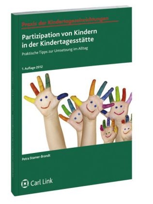 Partizipation von Kindern in der Kindertagesstätte - 