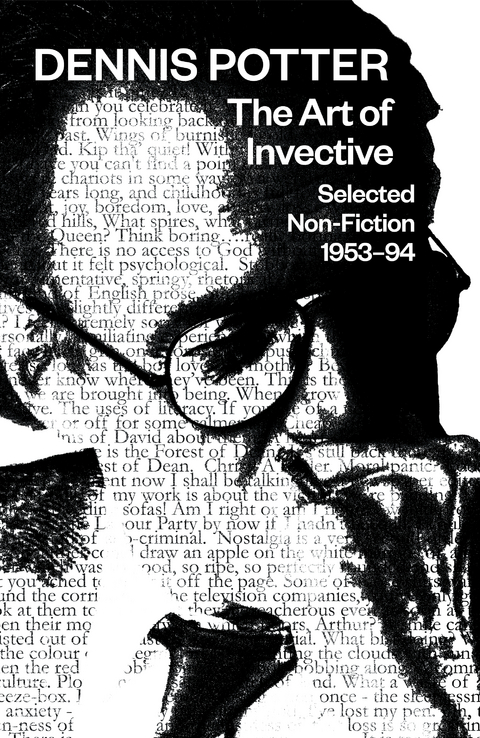 Art of Invective -  Dennis Potter