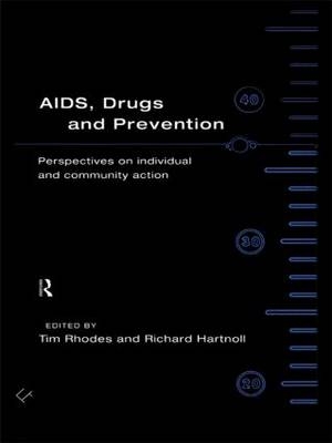 AIDS, Drugs and Prevention - 