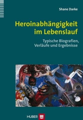 Heroinabhängigkeit im Lebenslauf - Shane Darke