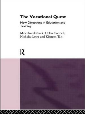 The Vocational Quest -  Helen Connell,  Nicholas Lowe,  Malcolm Skilbeck,  Kirsten Tait