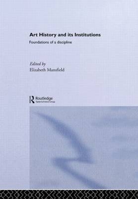 Art History and Its Institutions - 