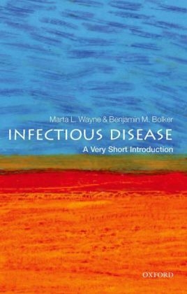 Infectious Disease: A Very Short Introduction -  Benjamin Bolker,  Marta Wayne