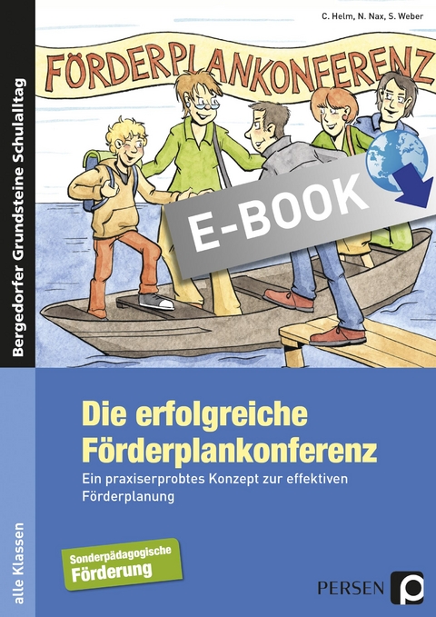 Die erfolgreiche Förderplankonferenz - C. Helm, N. Nax, S. Weber