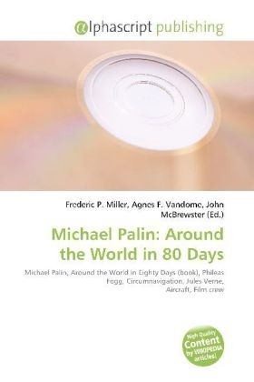 Michael Palin: Around the World in 80 Days - 