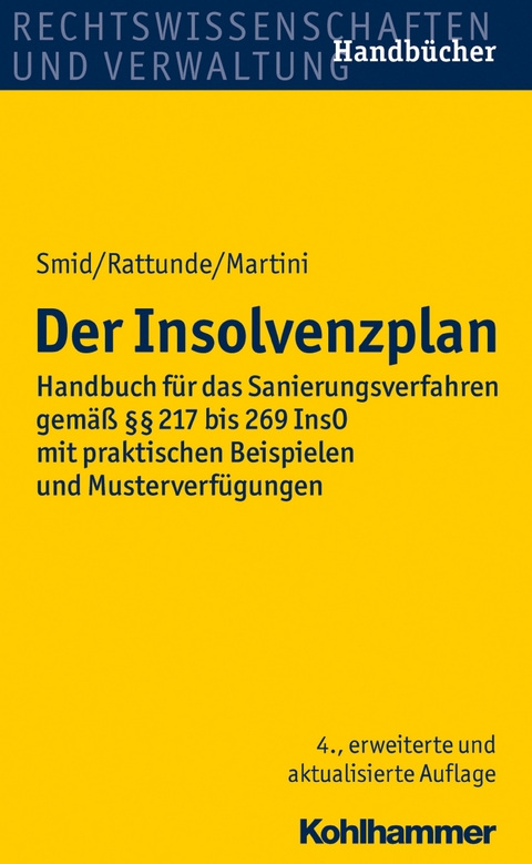 Der Insolvenzplan - Stefan Smid, Rolf Rattunde, Torsten Martini