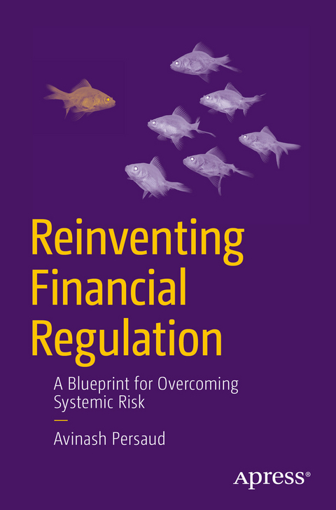 Reinventing Financial Regulation - Avinash Persaud