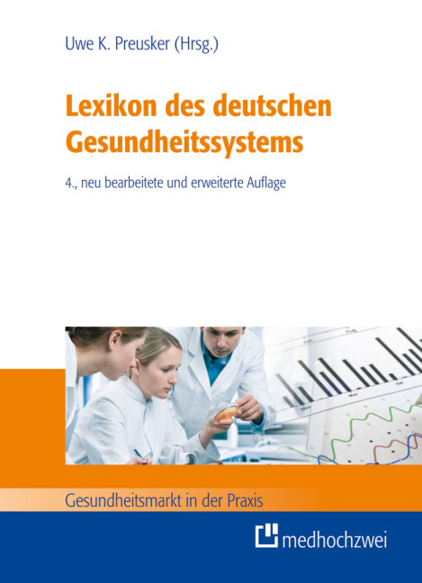 Lexikon des deutschen Gesundheitssystems - Uwe K. Preusker