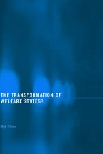 The Transformation of Welfare States? - UK) Ellison Nick (University of Durham