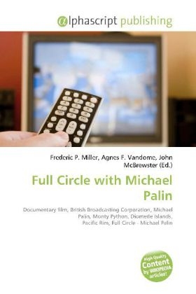 Full Circle with Michael Palin - 