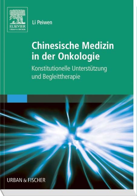 Chinesische Medizin in der Onkologie -  Li Peiwen