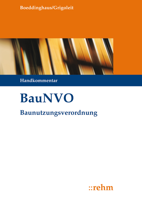 BauNVO - Baunutzungsverordnung - Gerhard Boeddinghaus, Klaus Joachim Grigoleit