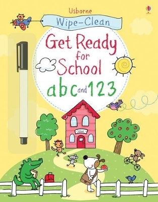 Wipe-clean Get Ready for School abc and 123 - Jessica Greenwell, Sam Taplin