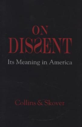 On Dissent - Ronald K. L. Collins, David M. Skover