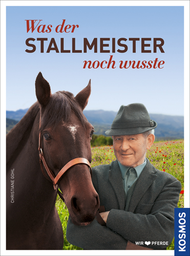 Was der Stallmeister noch wusste - Christiane Gohl