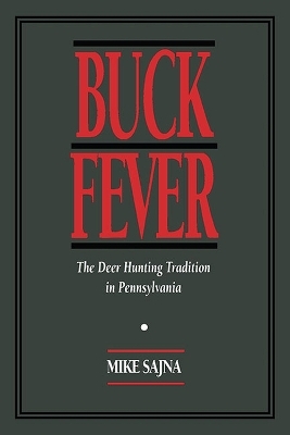 Buck Fever - Mike Sajna