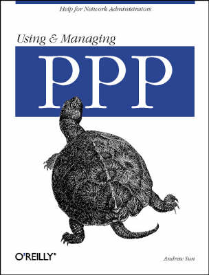 Using and Managing PPP -  Andrew Sun