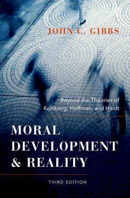 Moral Development and Reality - John C. Gibbs