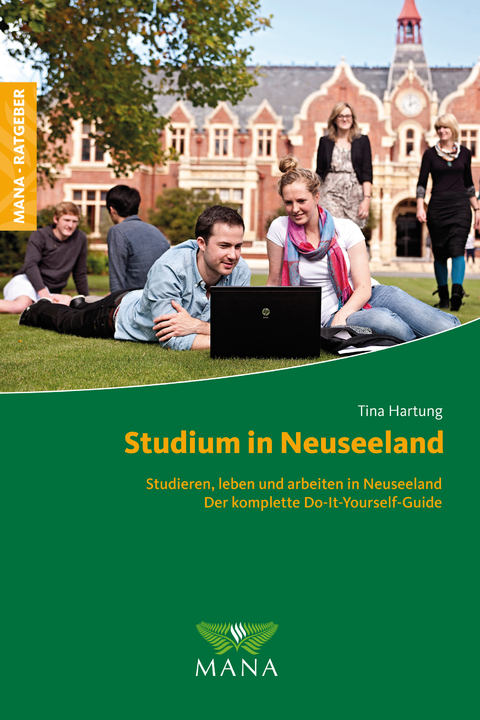 Studium in Neuseeland - Tina Hartung