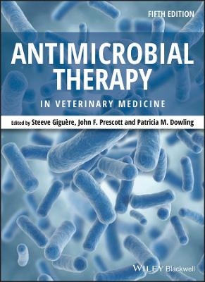 Antimicrobial Therapy in Veterinary Medicine - 