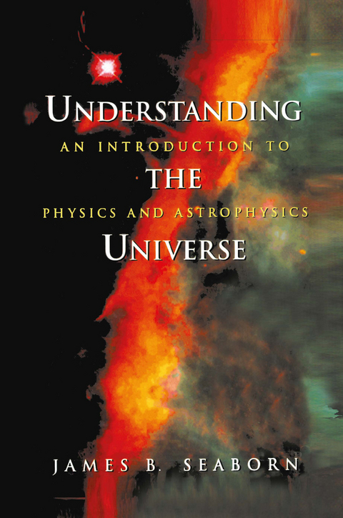 Understanding the Universe - James B. Seaborn