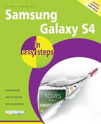 Samsung Galaxy S4 in Easy Steps - Nick Vandome