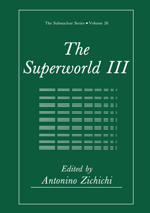 The Superworld III - Antonino Zichichi