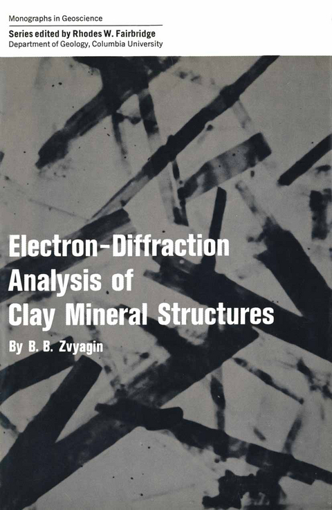 Electron-Diffraction Analysis of Clay Mineral Structures - B. B. Zvyagin