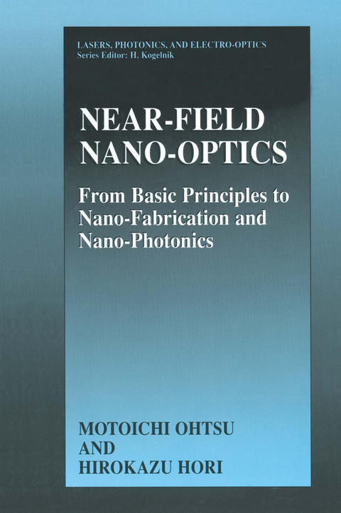 Near-Field Nano-Optics - Motoichi Ohtsu, Hirokazu Hori