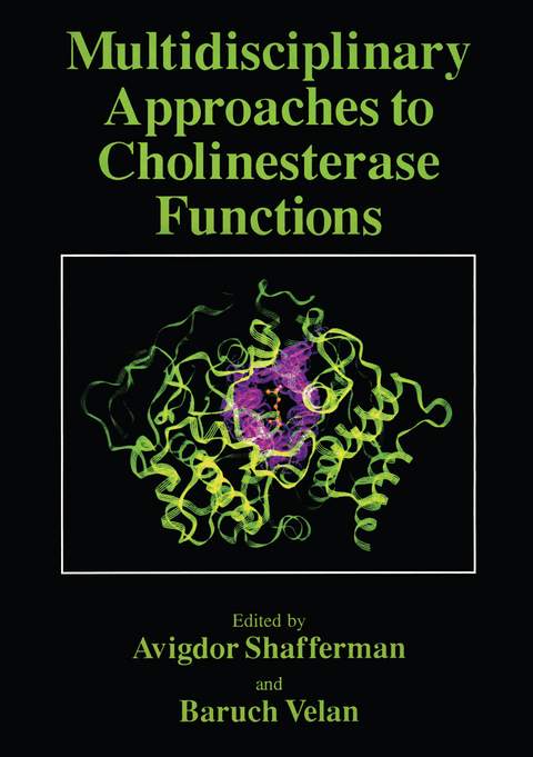 Multidisciplinary Approaches to Cholinesterase Functions - 