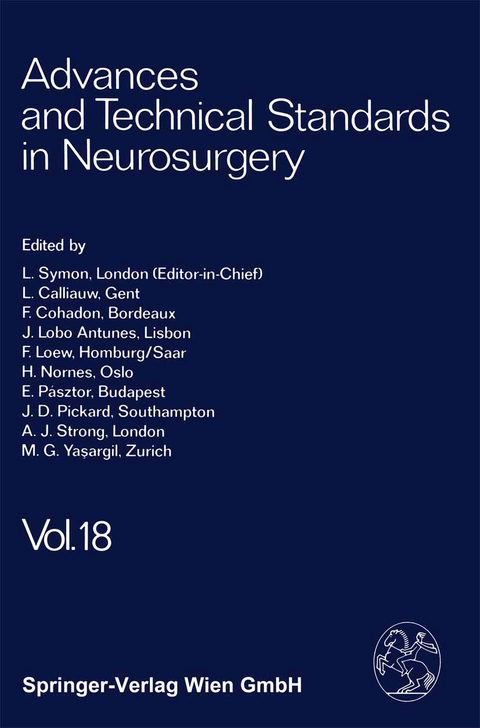 Advances and Technical Standards in Neurosurgery - L. Symon, L. Calliauw, F. Cohadon, J. Lobo Antunes, F. Loew, H. Nornes, E. Pásztor, J. D. Pickard, A. J. Strong, M. G. Ya?argil