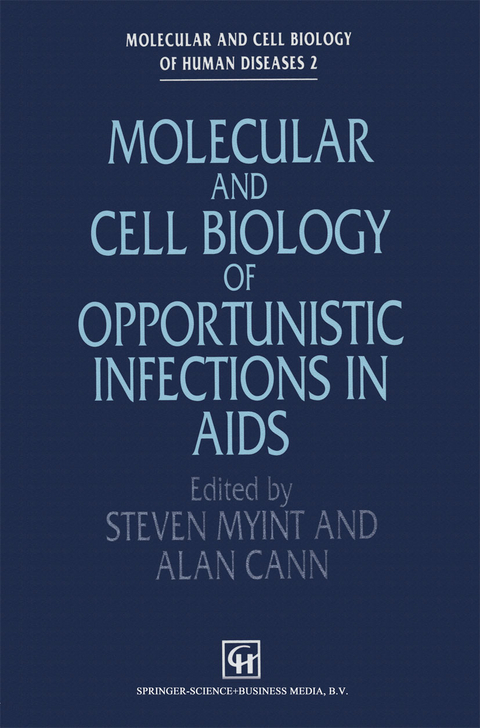 Molecular and Cell Biology of Opportunistic Infections in AIDS - 