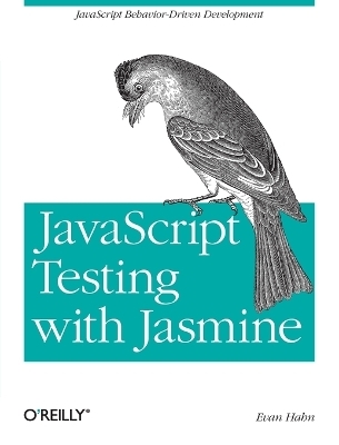 JavaScript Testing with Jasmine - Evan Hahn