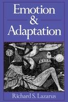 Emotion and Adaptation -  Richard S. Lazarus