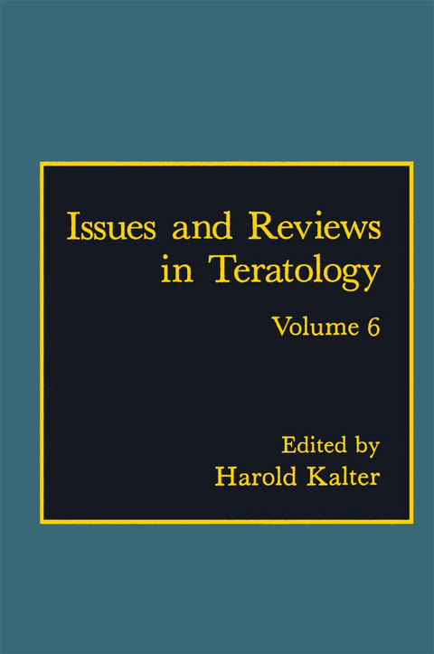 Issues and Reviews in Teratology - 