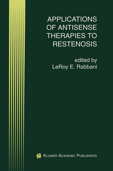 Applications of Antisense Therapies to Restenosis - 