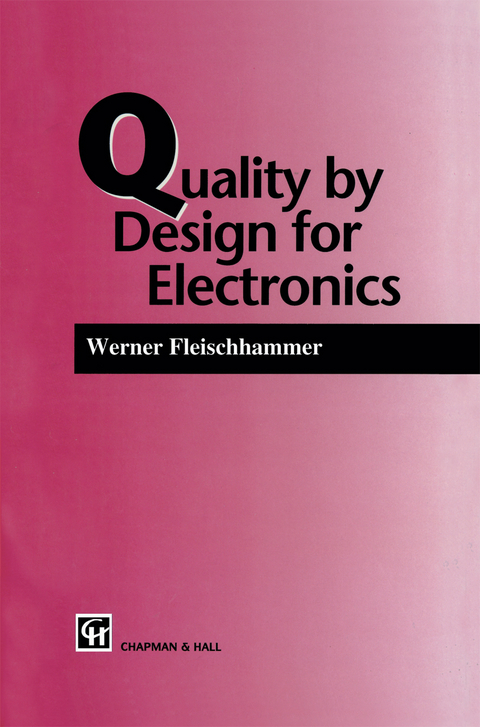 Quality by Design for Electronics - W. Fleischammer